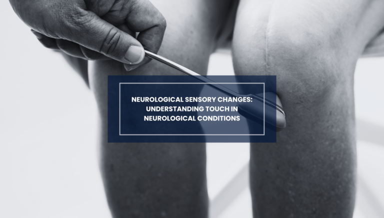 Neurological Sensory Changes