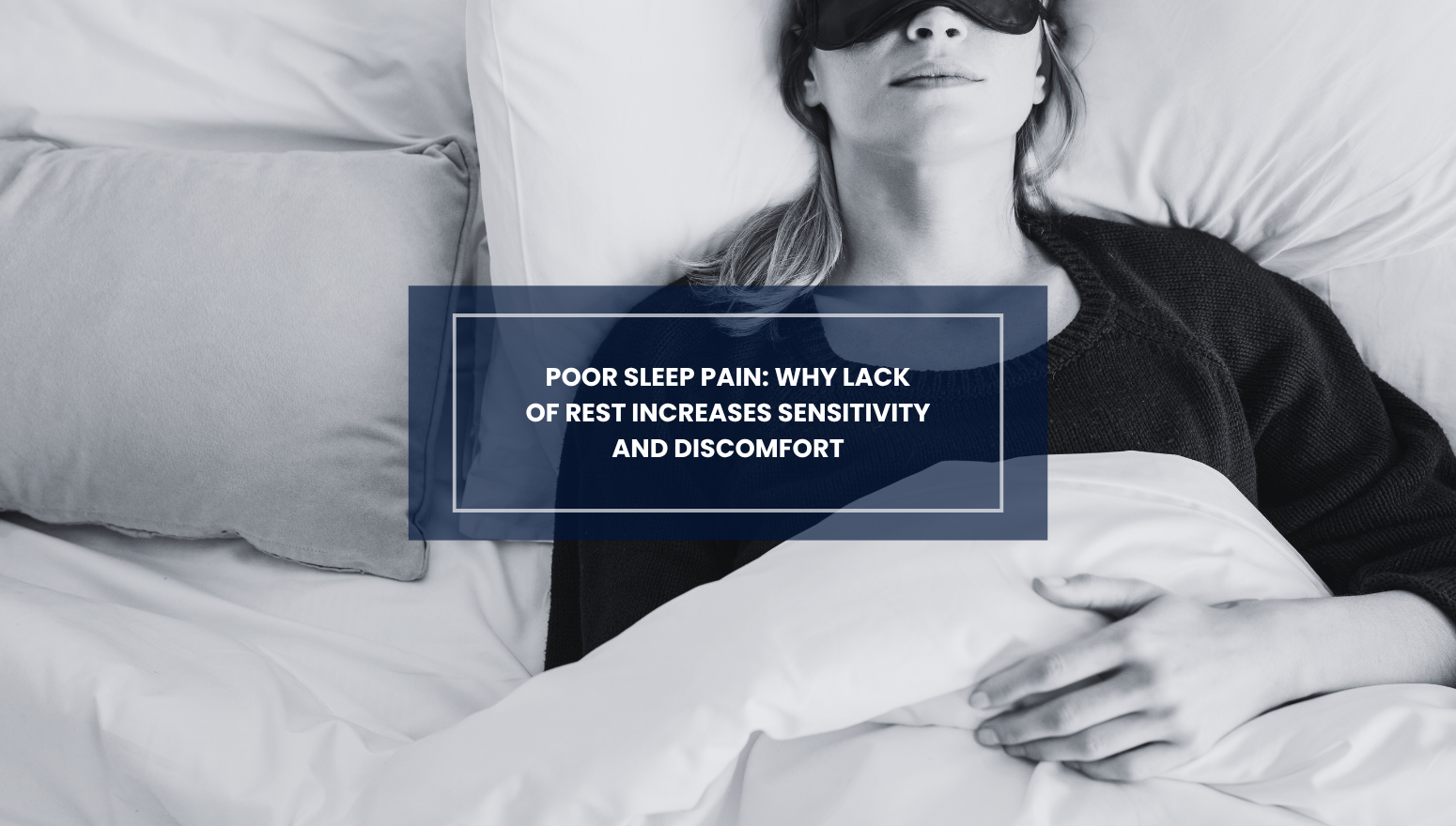 Poor Sleep Pain