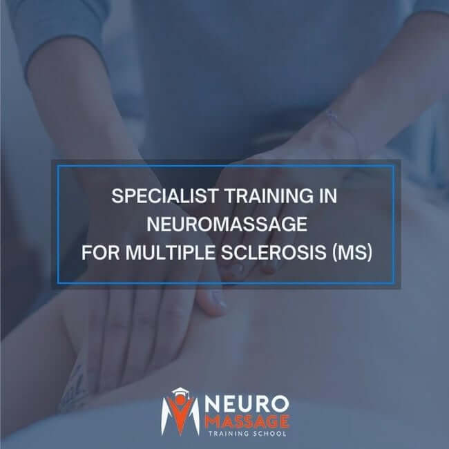 specialist training in neuromassage for multiple sclerosis(ms)