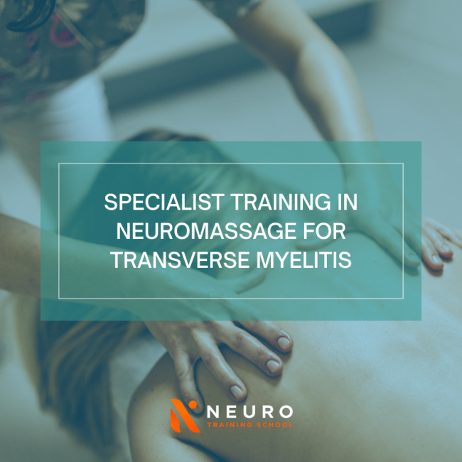Specialist Training in NeuroMassage for Transverse Myelitis
